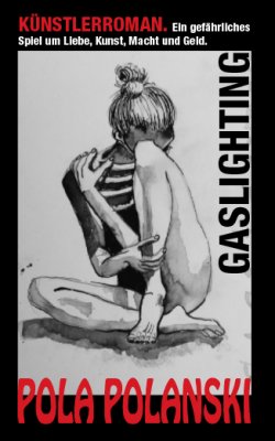 "Gaslighting" von Pola Polanski "Gaslighting" von Pola Polanski