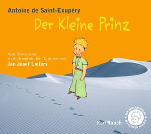 Antoine de Saint-Exupéry - Der kleine Prinz