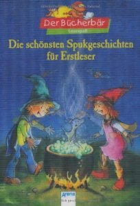 Der Bücherbär - Die schösten Spukgeschichten für Erstleser