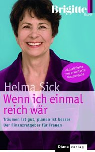 Helma Sick - Wenn ich einmal reich wär Träumen ist gut planen ist besser