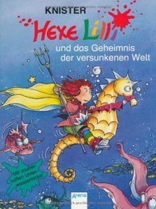 Knister - Hexe Lilli und das Geheimnis der versunkenen Welt